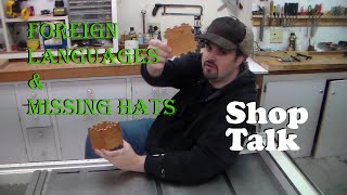 Foreign Languages & Missing Hats