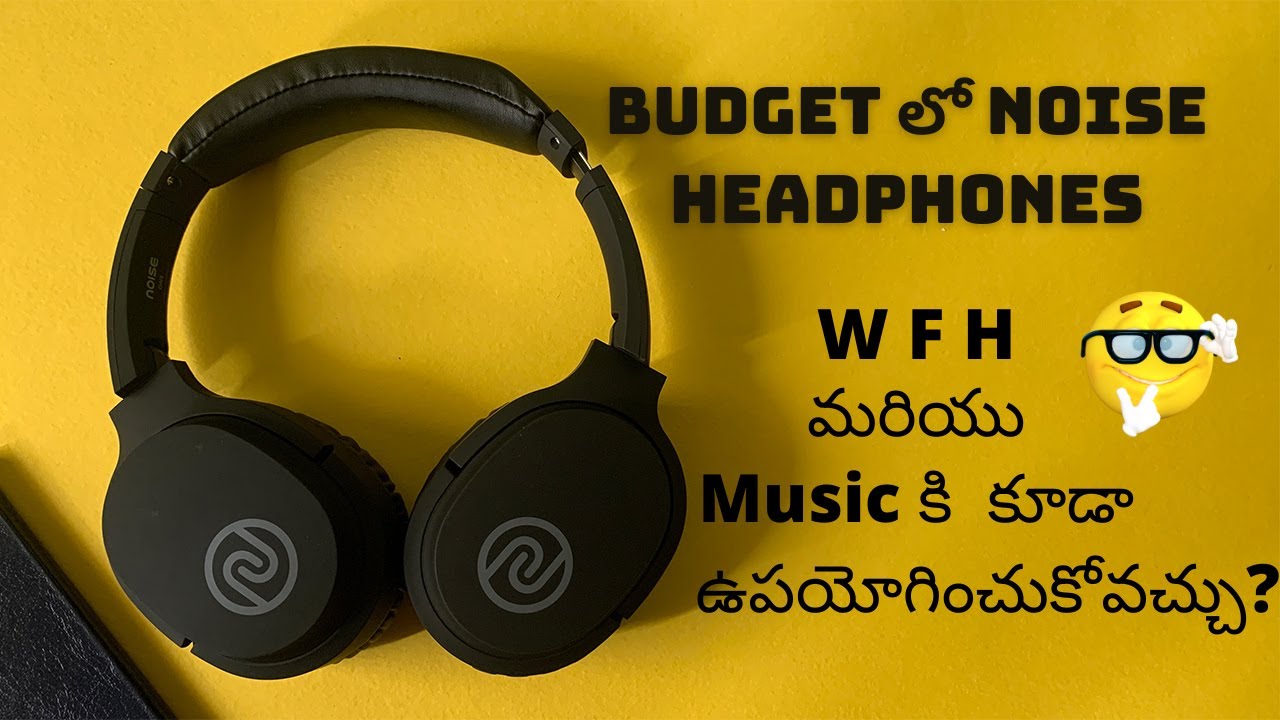 Noise One Headphones unboxing and review in Telugu Budget Headphones