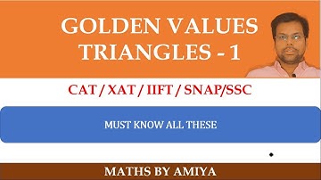 Must Know These Golden Values for Triangles by  Amiya Sir