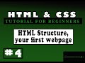 Html and css tutorial for beginners  4 html structure and first web page