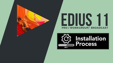Edius 11 Installation Process  | How Install Edius 11 Trail Version