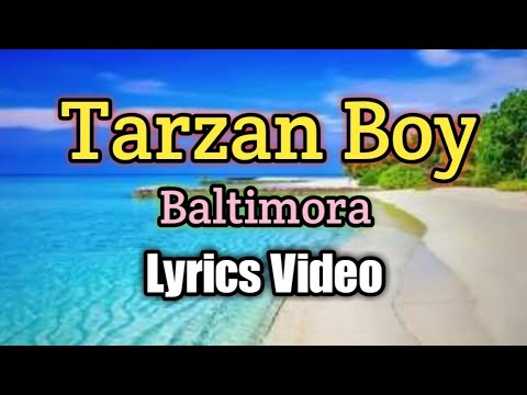 Baltimora - Tarzan Boy (Tradução) 