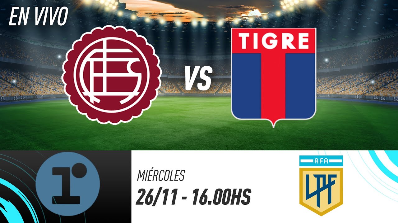 LANÚS VS. TIGRE  | OCTAVOS DE FINAL - TORNEO CLAUSURA | RADIO LA RED EN VIVO