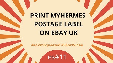 MyHermes Print postage Label on eBay UK orders for product shipping - es#11