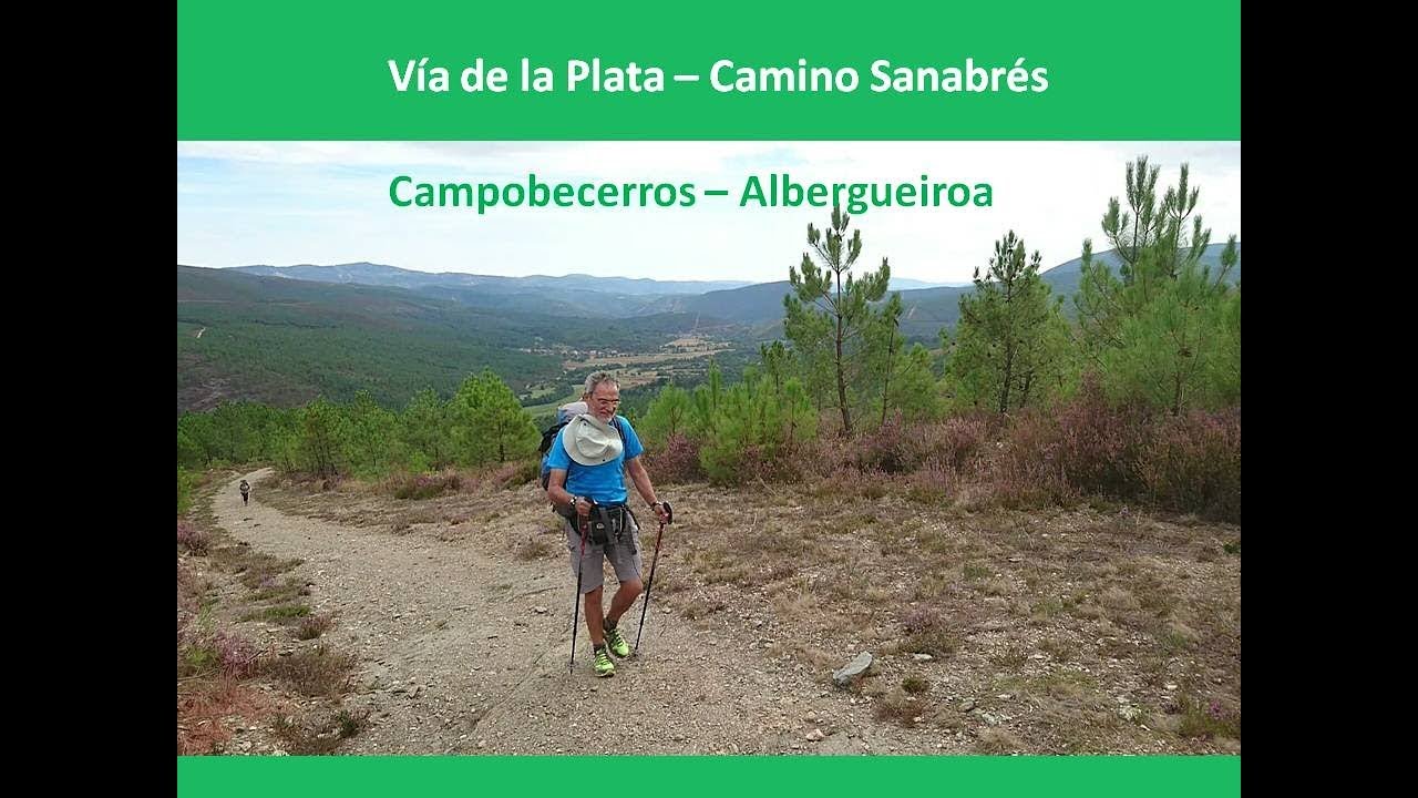 Via de la Plata - Camino Sanabrés. Etapa 8 : Campobecerros-Alberguería