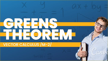 Greens Theorem in a simple way !! Vector calculus- Mathematics-2