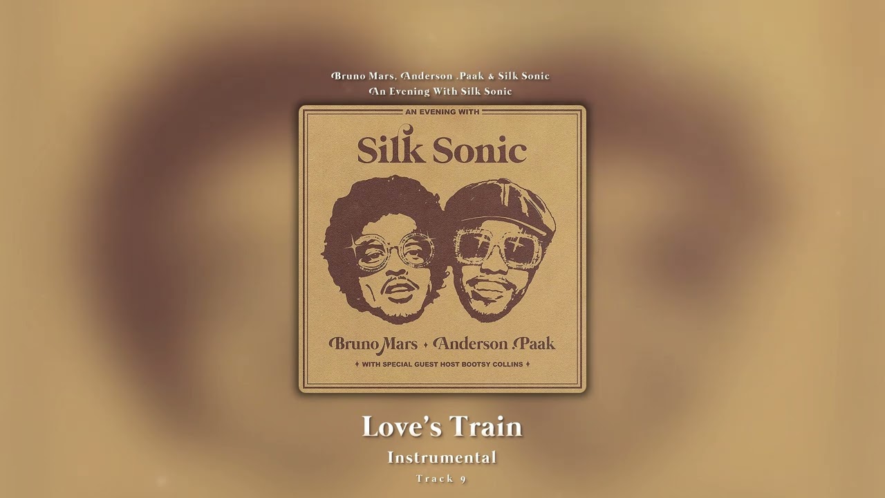 Love's Train (Instrumental) - Bruno Mars, Anderson .Paak & Silk