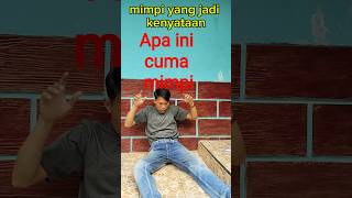 mimpi yang jadi kenyataan #lucu #ngakak #komedi