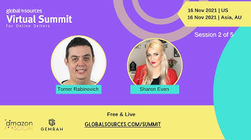 Session 2 of 5 - Global Sources Virtual Summit for Online Sellers