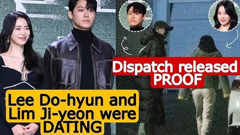 TRENDING! Dispatch released proof that Lee Do-hyun and Lim Ji-yeon were dating.