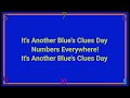 It's Another Blue's Clues Day Song Lyrics - Numbers Everywhere!