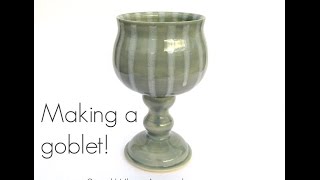 Making A Goblet By Sarah Whyte Ceramics