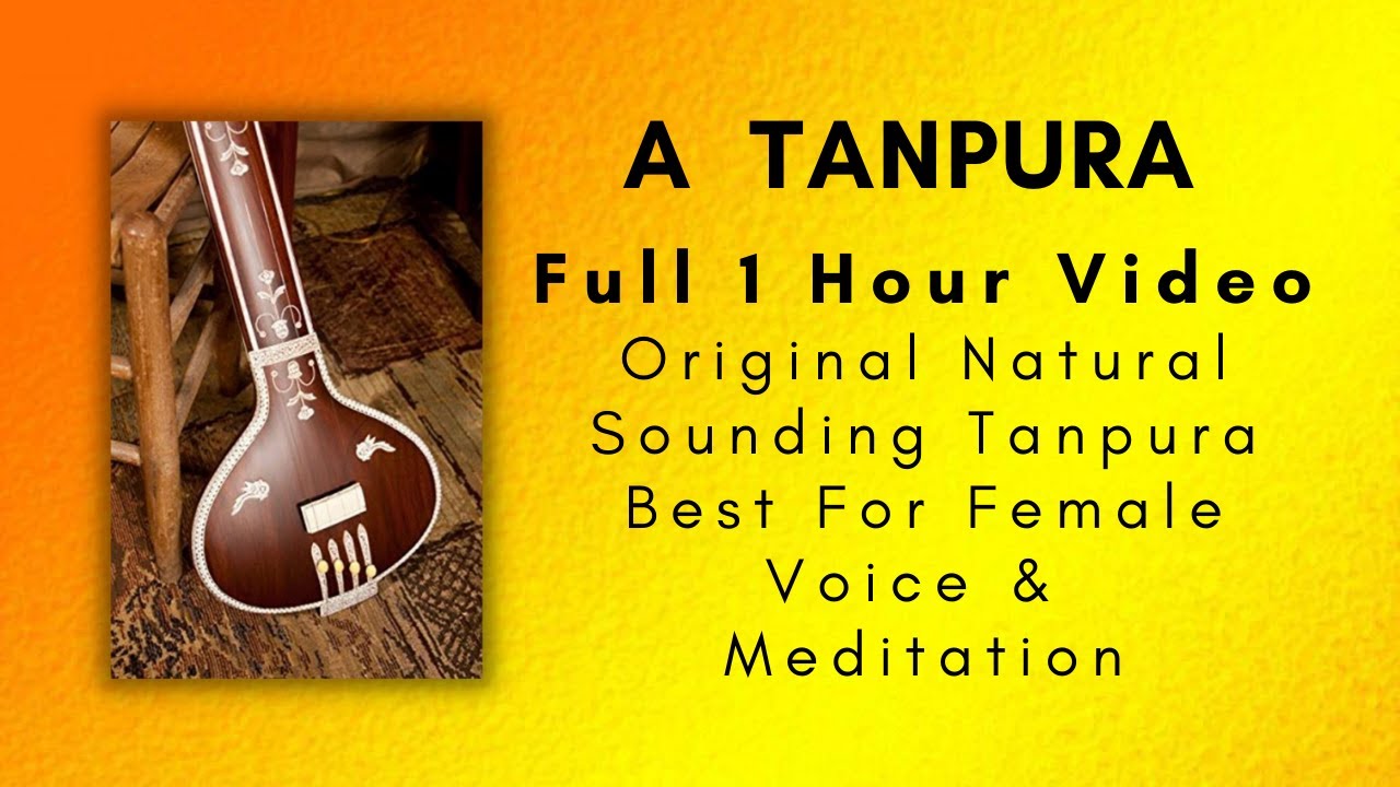 A scale Tanpura Best for Female Vocals Best for Meditation