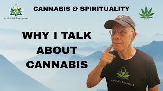 Cannabis for Seniors: Why I talk About Cannabis