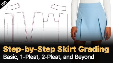 Mastering Skirt Grading: A Guide to Basic and Pleated Variations [Pattern Making Tutorial]