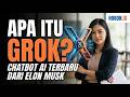 Apa Itu Grok? Chatbot AI Terbaru dari Elon Musk