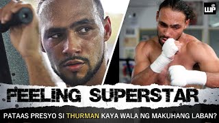 Keith Thurman Sobrang TAAS ng presyo sa sarili SINAYANG ang laban kay Yordenis Ugas ayon sa Promoter