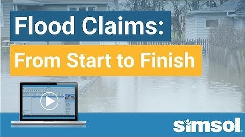 Handling Flood Claims: From Start to Finish