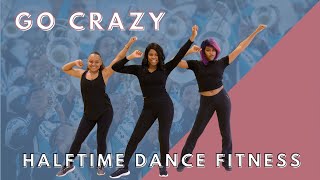 Go Crazy | 8 Count Tutorial | 8:1 | Dance Workout | Halftime Dance Fitness | Catch The Ripple