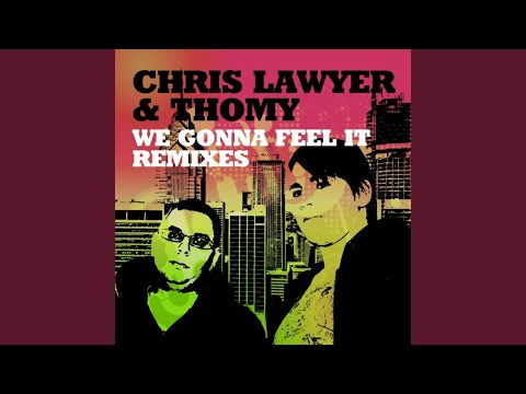 We Gonna Feel It (Chris Lauer & Canard Remix)