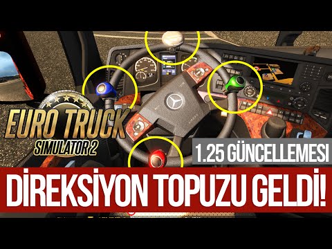 Euro Truck Simulator 2'de Bir Direksiyon Topuzu Eksikti! [1.25 Güncellemesi]