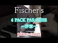 Fischer's(フィッシャーズ) / 6 PACK PARADISE 〜序章〜 ピアノ #shorts