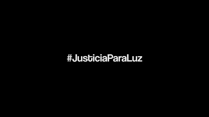 Justicia para Luz Raquel.