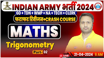 Indian Army 2024, Army GD Maths Revision Class, Army Crash Course, Trigonometry Class