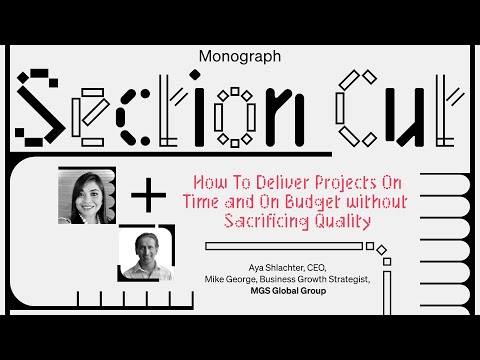 MGS Global Group: How To Deliver Projects On Time and On Budget (w/ Aya Shlachter and Mike George)