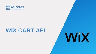 How To Develop Wix Cart API I API2Cart