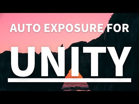 Auto Exposure | Unity Asset: Auto Exposure for URP has FINALLY arrived