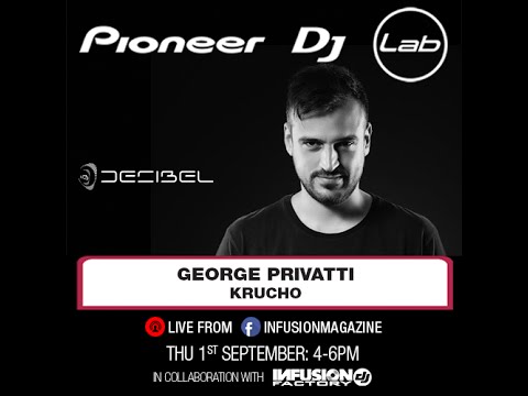 Pioneer DJ Lab - George Privatti & Krucho