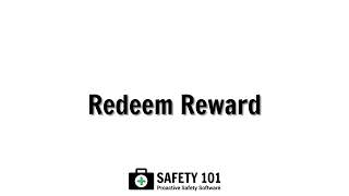 Redeem Reward | Safety 101: Proactive Safety Software screenshot 1