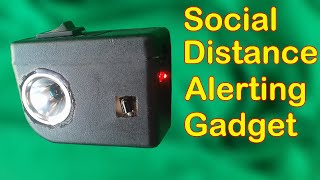 Social Distance Alerting Device | How To Make Social Distance Alerting Gadget | Go Corona Device