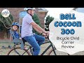 Bell Cocoon Child Bike Seat: Tested and Reviewed!