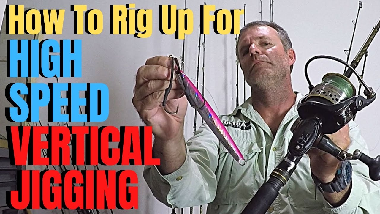 How to rig up for HIGH SPEED VERTICAL JIGGING 