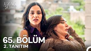 Uzak Şehir 65. Bölüm 2. Tanıtım | \