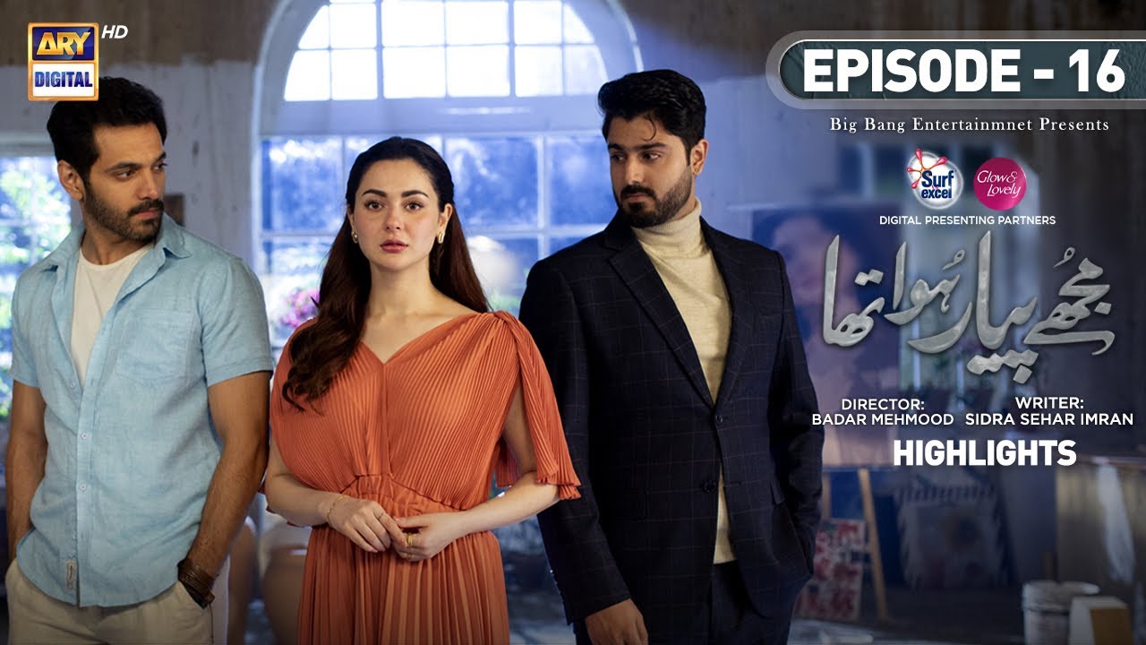 Mujhe Pyaar Hua Tha Episode 16  Highlights  Hania Amir  Wahaj Ali  Zaviyar Nauman  ARY Digital