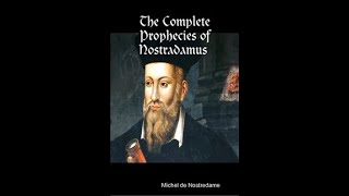 The Complete Prophecies of Nostradamus I Century 1 I Full Audiobook
