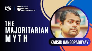 The Majoritarian Myth - Kausik Gangopadhyay
