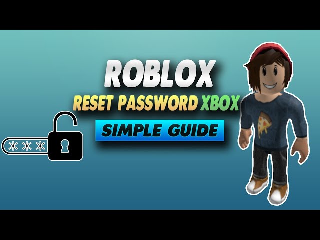 How To Reset Your Roblox Password in 8 Easy Steps [Guide]