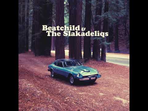 Beatchild & The Slakadeliqs - Bottom of You