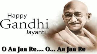 Exclusive: Gandhi Jayanti Special Song | Bande Mein Tha Dum (LYRICS)