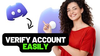 How to Verify Account in Discord (Best Method) How to Verify Account in Discord (Best Method)
