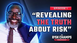 Most Of The World's Population Have This Flawed Knowledge Of Risk | The Risk Champs Podcast | Ep.001