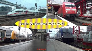 Zugverkehr in Berlin Ostbahnhof 2022-2024 - gesammelte Aufnahmen mit ICE Werbezug, BR101, EC & mehr