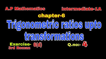 3rd Roman#Q.no:-4#exercise:-6(d) #chapter-6#trigonometric ratios upto transformations#inter-1A