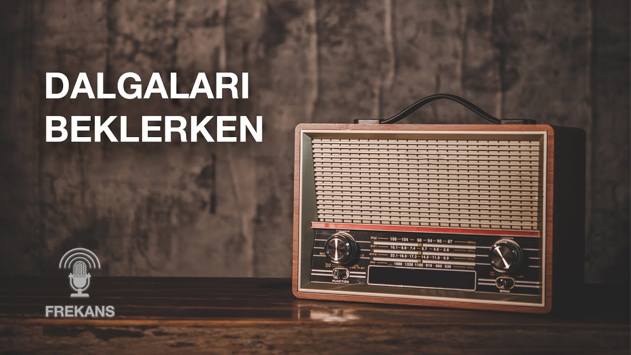 Radyo Tiyatrosu - Dalgaları Beklerken 