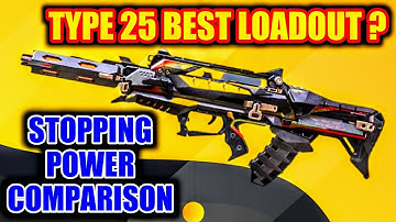 SEASON 1 TYPE 25 IS BACK-TYPE 25NO RECOIL GUNSMITH LOADOUT WITH STOPPING POWER RELOAD COMPARISON