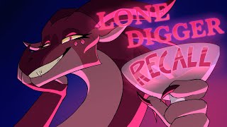 Lone Digger RECALL (CLOSED)